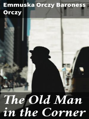 cover image of The Old Man in the Corner